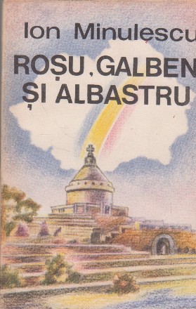 Rosu, Galben si Albastru