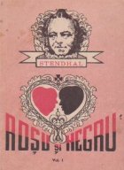 Rosu si negru, Volumul I Rosu si negru, Volumul I