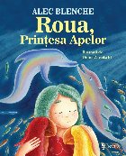 Roua, prinţesa apelor