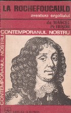 La Rouchefoucauld aventura orgoliului