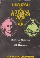 Rousseau Tolstoi cautarea varstei aur