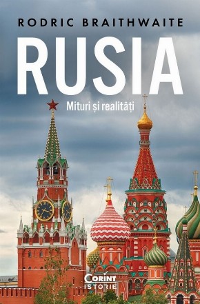 Rusia : mituri şi realităţi