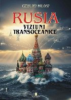 Rusia : viziuni transoceanice