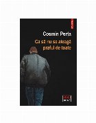 Ca să nu se aleagă praful de toate : roman