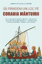 Să prindem un loc pe corabia mântuirii