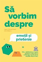 Să vorbim despre prietenie : ghid pentru adulţi ca să discute cu copiii despre prietenie