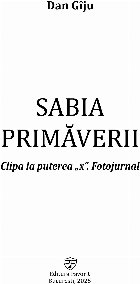 Sabia primăverii clipe puterea fotojurnal