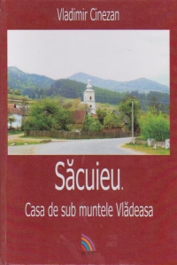 Sacuieu. Casa de sub muntele Vladeasa