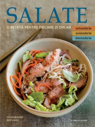 Salate. O rețetă pentru fiecare zi din an. Vol. 4