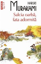 Salcia oarbă, fata adormită (ediție de buzunar)