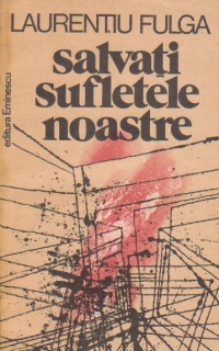 Salvati sufletele noastre, Editie 1980