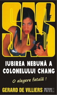 SAS 126. Iubirea nebuna a colonelului Chang