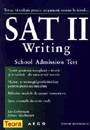 SAT II WRITING - School Admission Test