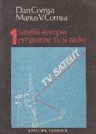 Satelitii Europei. Programe TV si radio