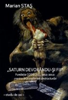 Saturn devorandu fiii Fundatia CODECS