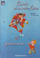 Savoir Savoir faire Grammaire Cycle