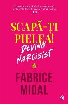 Scapa-ti pielea! Devino narcisist