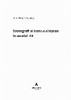 Scenografi teatrului ieşean în secolul