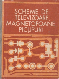 Scheme de televizoare, magnetofoane, picupuri, Volumul I