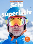 Schi superlativ Cum stapanesti cele