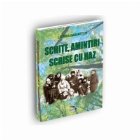 Schite, amintiri scrise cu haz