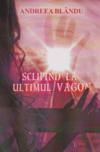 Sclipind la ultimul vagon