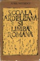 Scoala ardeleana limba romana