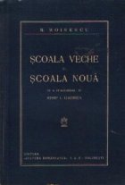 Scoala veche scoala noua