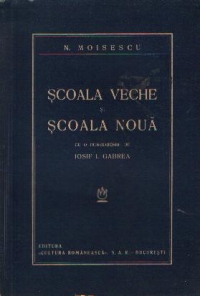 Scoala veche si scoala noua