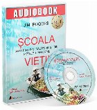 Scoala vietii. Aventuri din calatorii si din pietele financiare (audiobook)