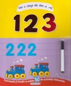 Scrie si sterge de cate ori vrei! 123 - Exerseaza si invata cu peste 50 de activitati distractive