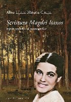 Scriitura Magdei Isanos - repere tematice şi monografice Scriitura Magdei Isanos - repere tematice şi monografice