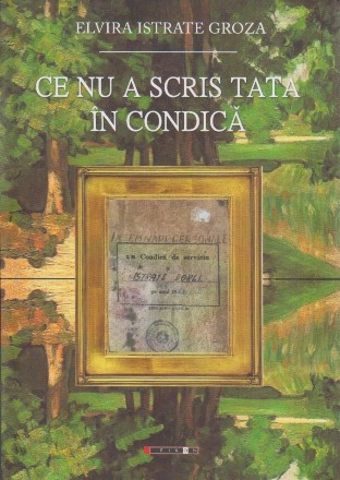 Ce nu a scris tata în condică