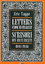 Scrisori din Bucuresti / Letters from Bucharest (1944-1946)