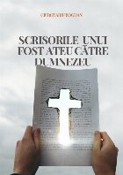 Scrisorile unui fost ateu către Dumnezeu