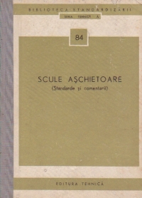 Scule aschietoare (Standarde si comentarii)