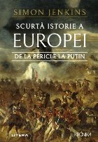 Scurtă istorie a Europei de la Pericle la Putin