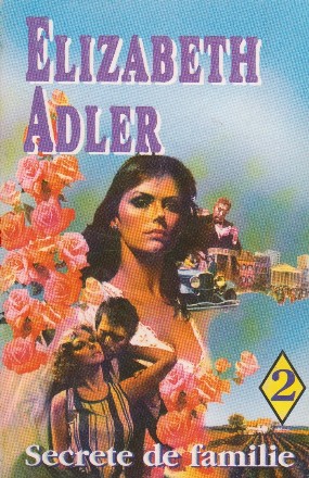 Secrete de familie, Volumul al II-lea
