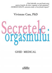 Secretele orgasmului - Ghid medical