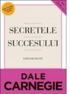 coperta Secretele succesului. Editie revizuita. Cum sa va faceti prieteni si sa deveniti influent