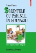 Sedintele cu parintii in gimnaziu. Idei-suport pentru diriginti