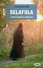 Selafiila. O viata de rugaciune neintrerupta