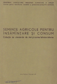 Seminte agricole pentru insamantare si consum