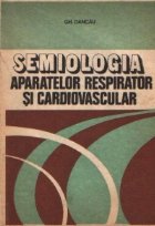 Semiologia aparatelor respirator si cardiovascular