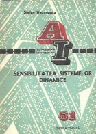 Sensibilitatea sistemelor dinamice (cu aplicatii in industria si ingineria chimica)