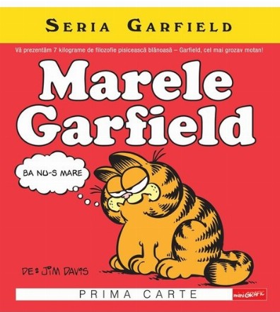 Seria Garfield #1. Marele Garfield