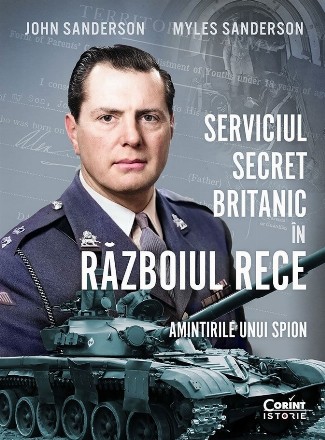 Serviciul secret britanic în Războiul Rece : amintirile unui spion