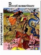 Set Povesti Nemuritoare, Volumele 1-16 Set Povesti Nemuritoare, Volumele 1-16