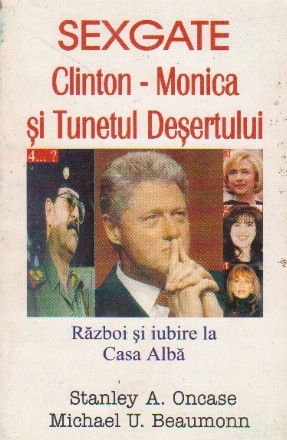 Sexgate Clinton, Monica si Tunetul desertului