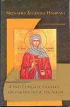 Sfanta Cuvioasa Filoteea, eroina mucenica din Atena